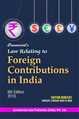Law Relating To Foreign Contributions In India